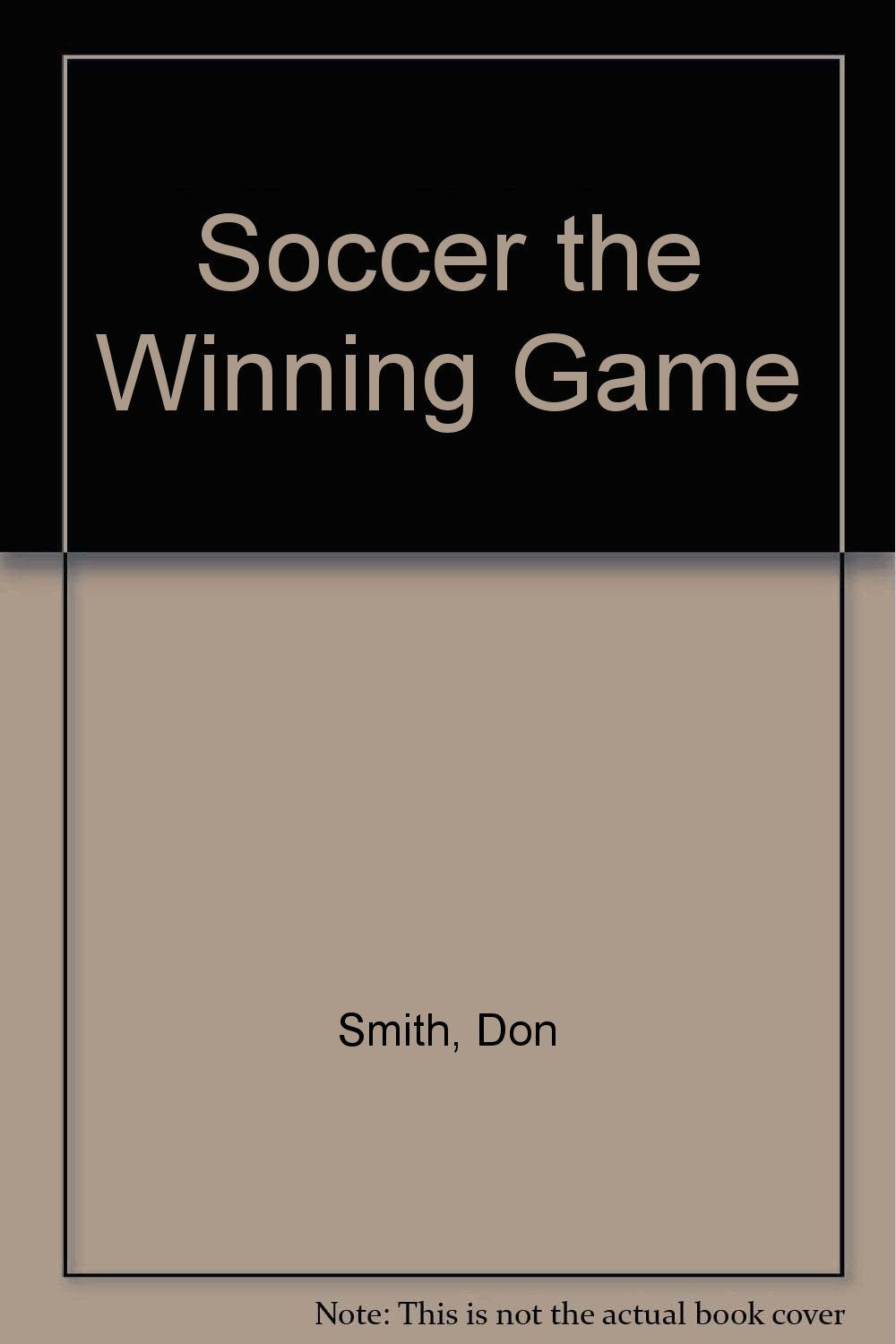 Soccer the Winning Game Books