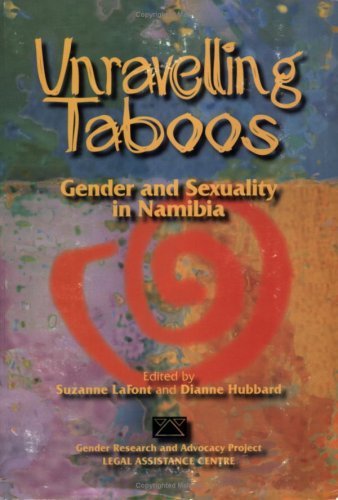 Unravelling Taboos: Gender and Sexuality in Namibia Books