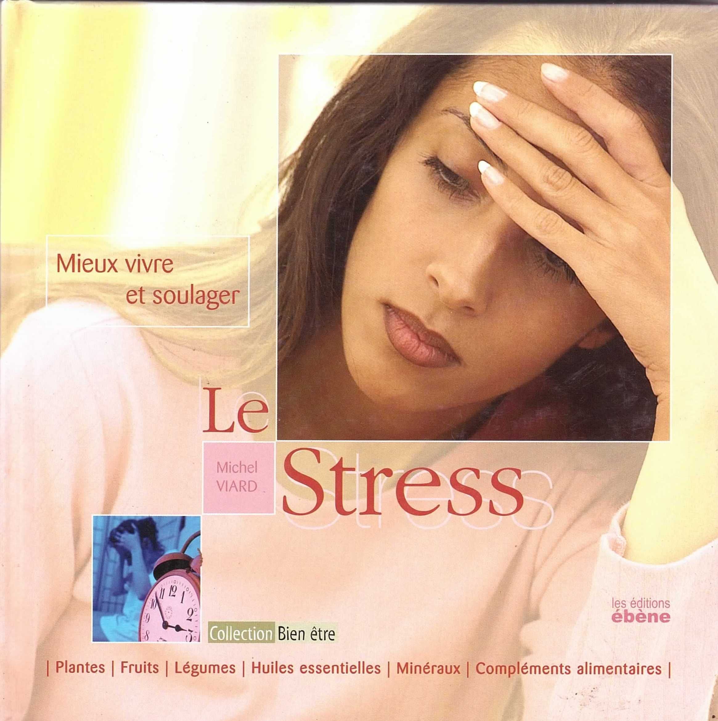 Mieux vivre et soulager le stress. book