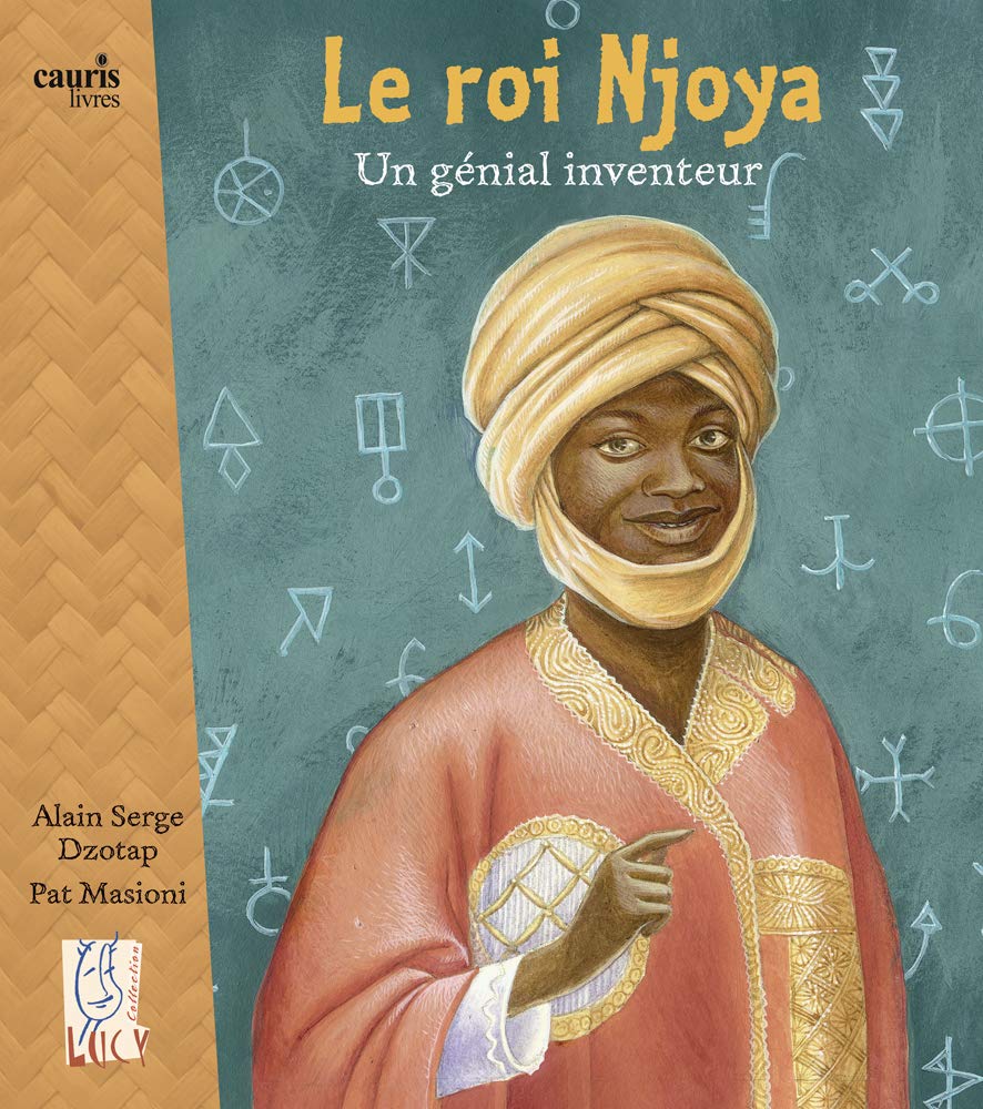 Le roi Njoya : Un génial inventeur book