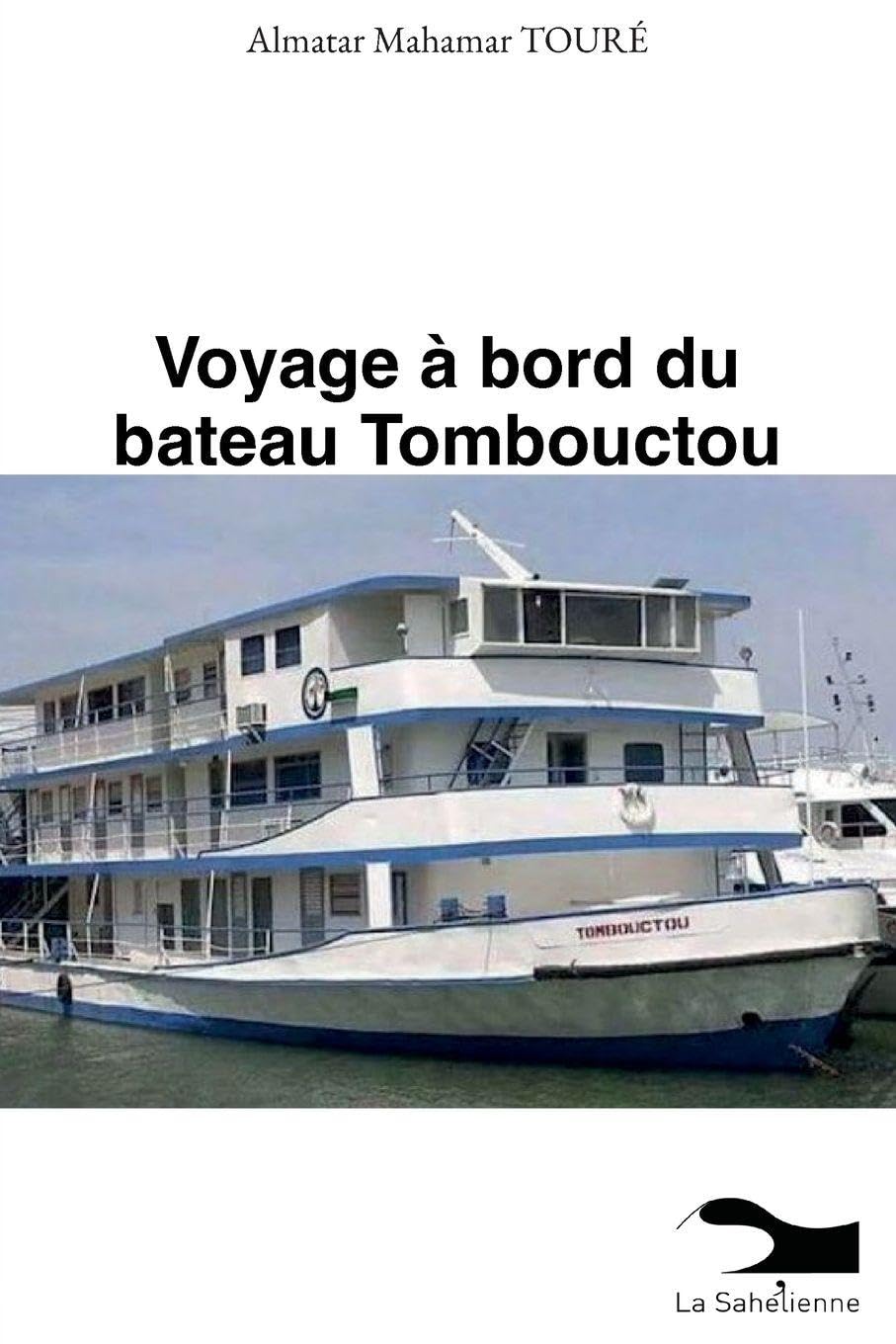 Voyage à bord du bateau Tombouctou Books