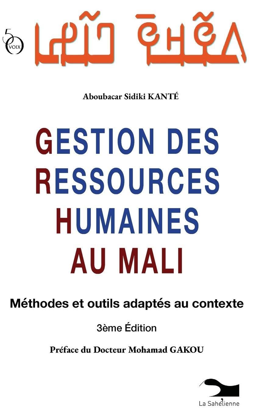 Gestion Des Ressources Humaines Au Mali: Méthodes et outils adaptés au contexte Law