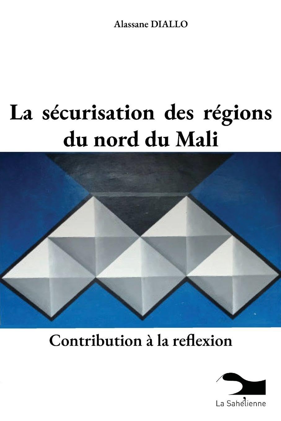 La sécurisation des régions du nord du Mali Law