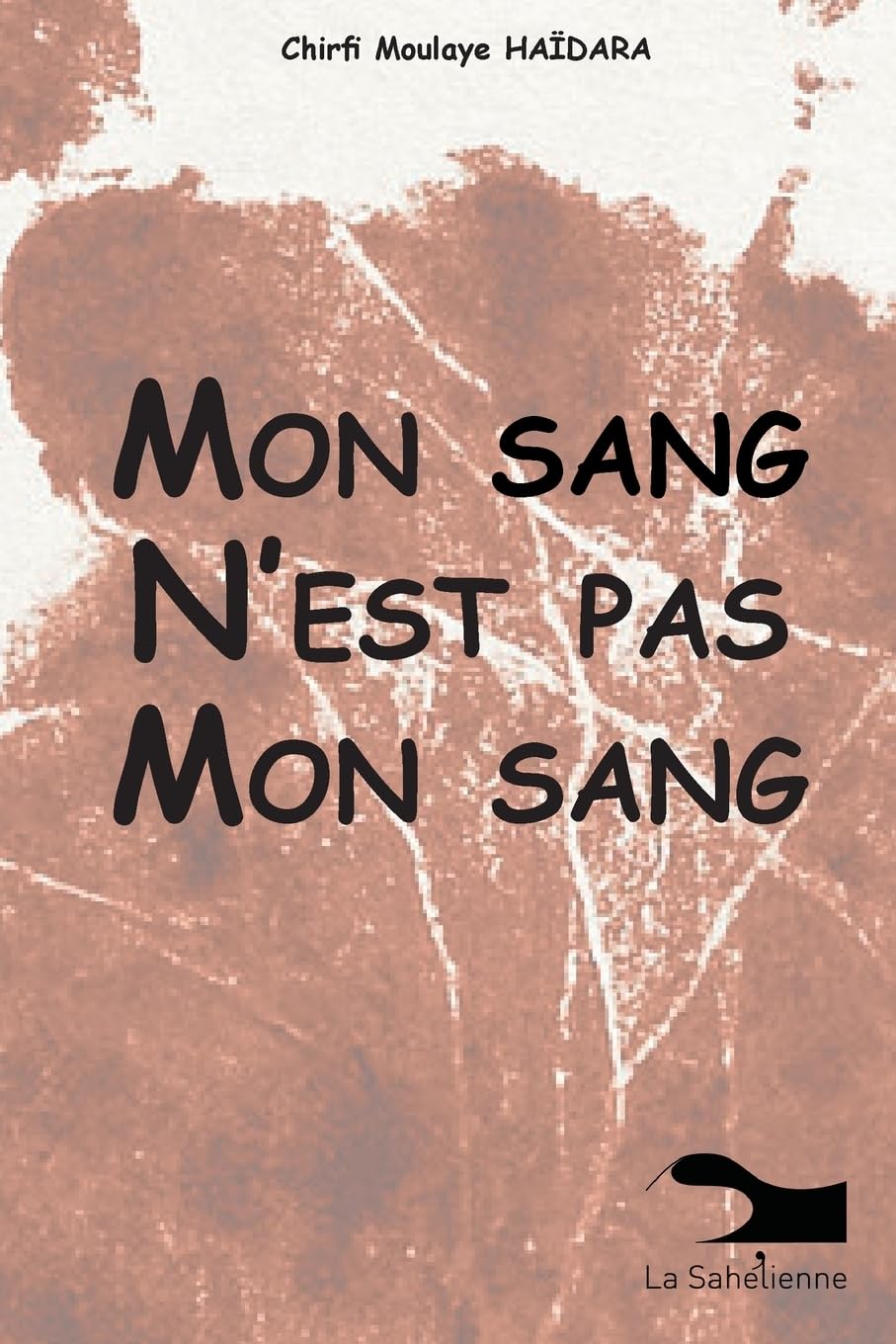 Mon Sang N'est Pas Mon Sang Historical Fiction