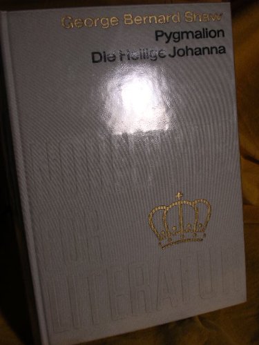 Pygmalion und Die Heilige Johanna. Nobelpreis für Literatur 1925 - Irland . Diese Ausgabe ist eine auf den Kreis der Nobelpreisfreunde beschränkte Auflage und trägt in der Reihe des literarischen Nobelpreises die laufende Nummer 25. Books