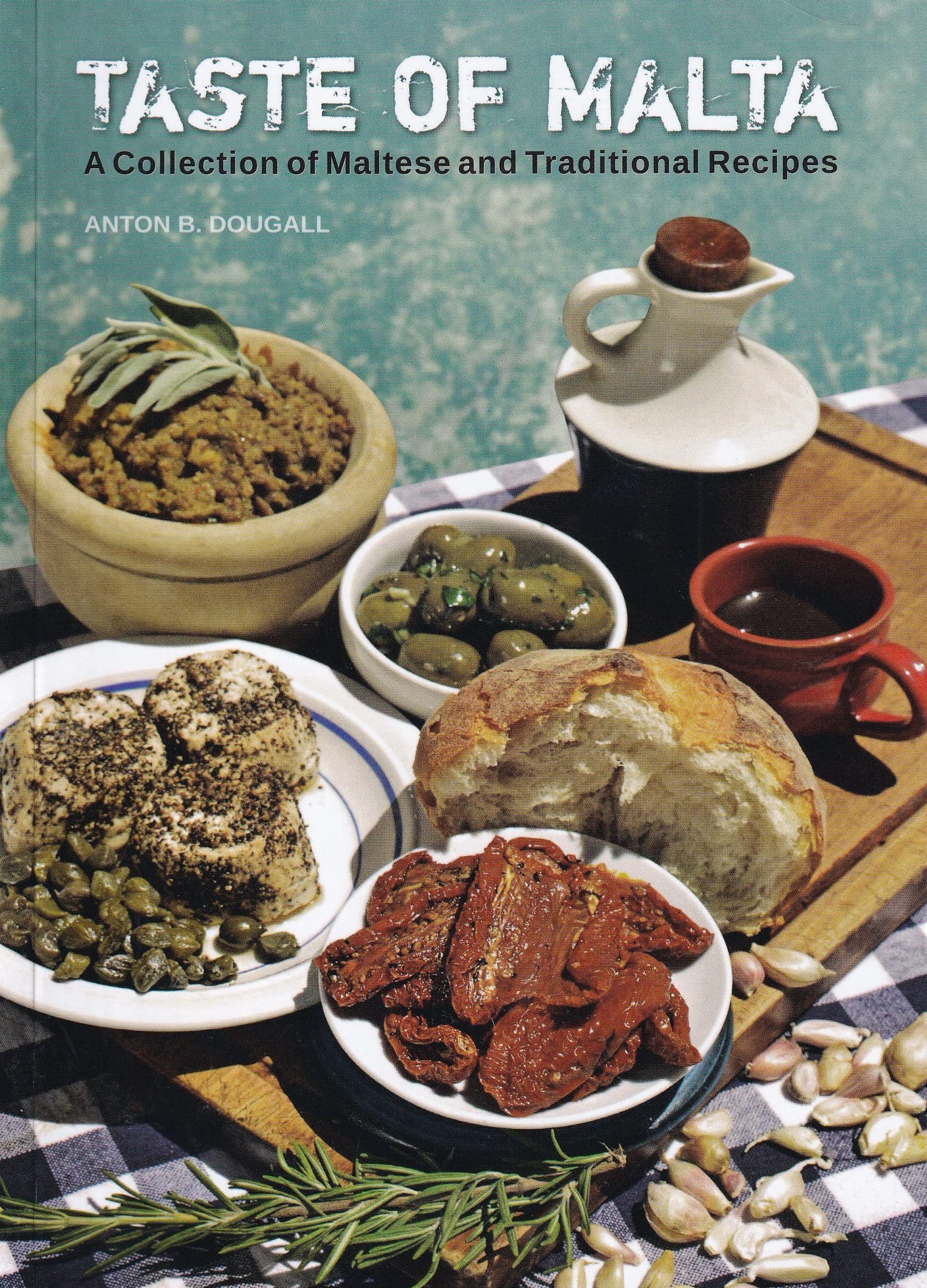 Taste of Malta - collection of Maltese & traditional recipes 2019 Leisure, Home & Garden