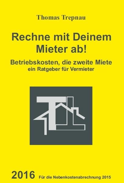 Betriebskosten, die zweite Miete book