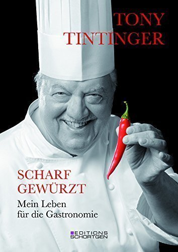 Scharf gewürzt - Mein Leben für die Gastronomie Books
