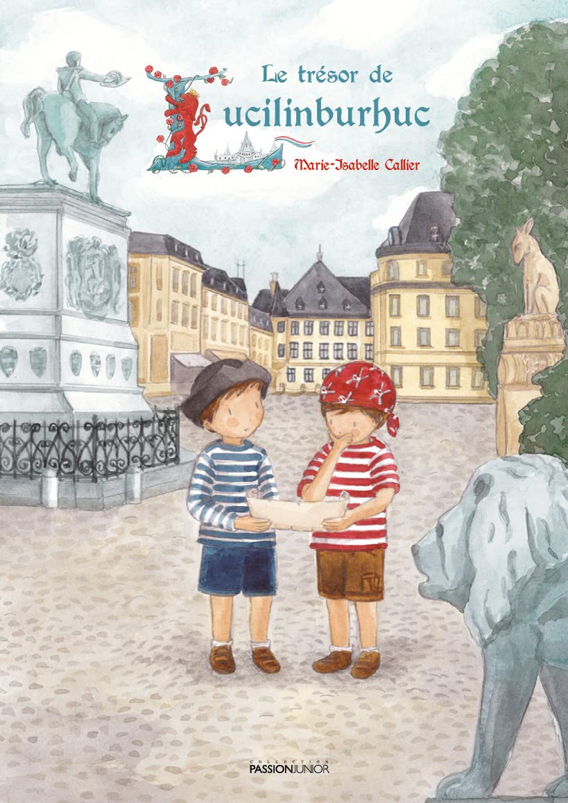 Le Trésor de Lucilinburhuc book