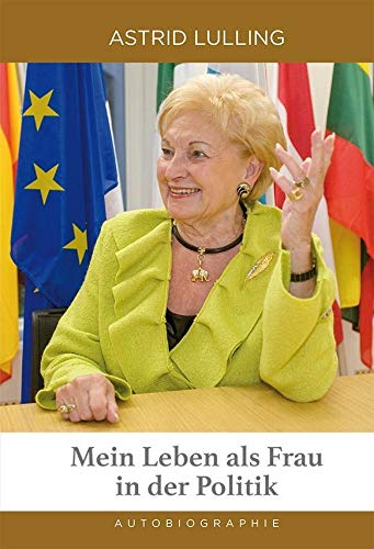 Mein Leben als Frau in der Politik: Autobiographie Memories