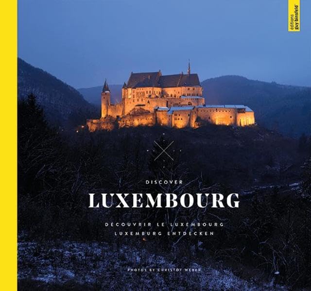 Discover Luxembourg - Luxemburg entdecken: über 130 Farbfotos Leisure, Home & Garden