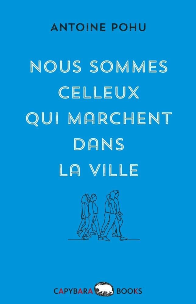 Nous sommes celleux qui marchent dans la ville book