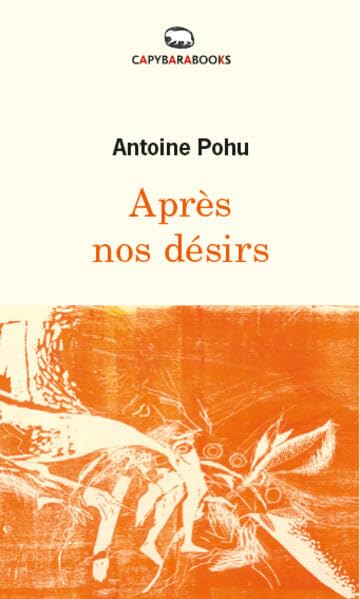 Après nos désirs Contemporary literature