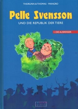 Pelle Svensson und die Republik der Tiere 1 - Die Ausreisser Books