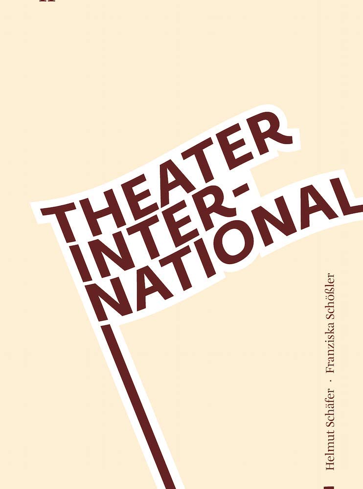Theater International 1: Eine Vortragsreihe (Theater International: Eine Vortragsreihe) Film, Art & Culture