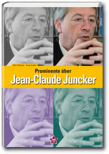 Prominente über Jean-Claude Juncker: plus: Zitate von Jean-Claude Juncker (Doppellexikon) Law