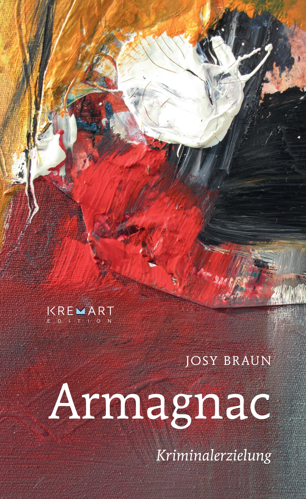 Armagnac Kriminalerzielung / Josy Braun Books