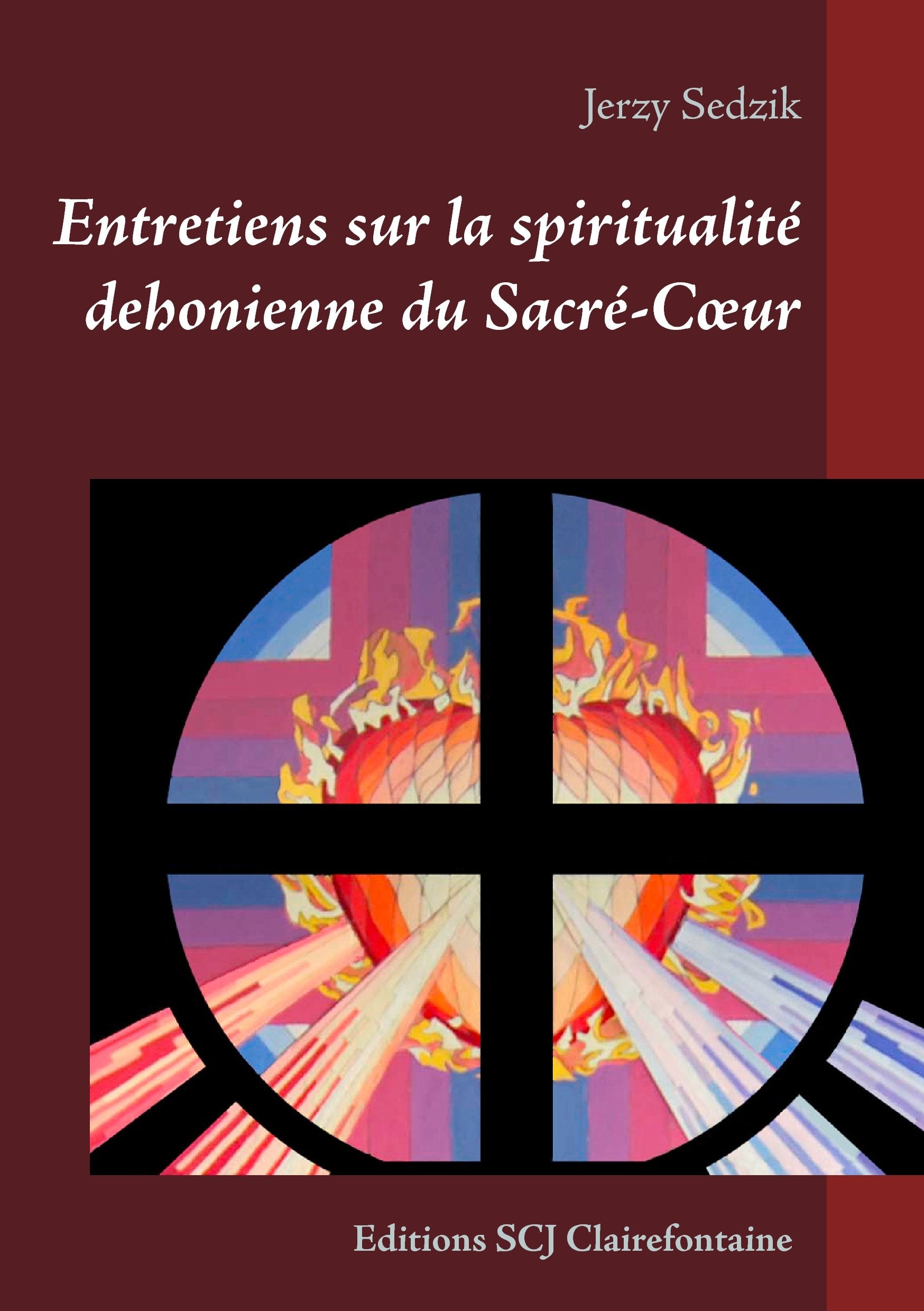 Entretiens sur la spiritualité dehonienne du Sacré-Coeur book