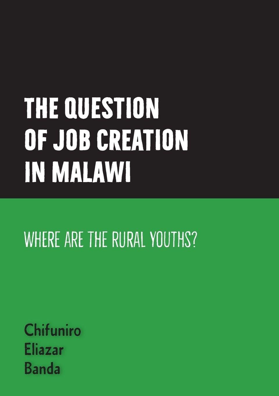 The question of job creation in Malawi Books