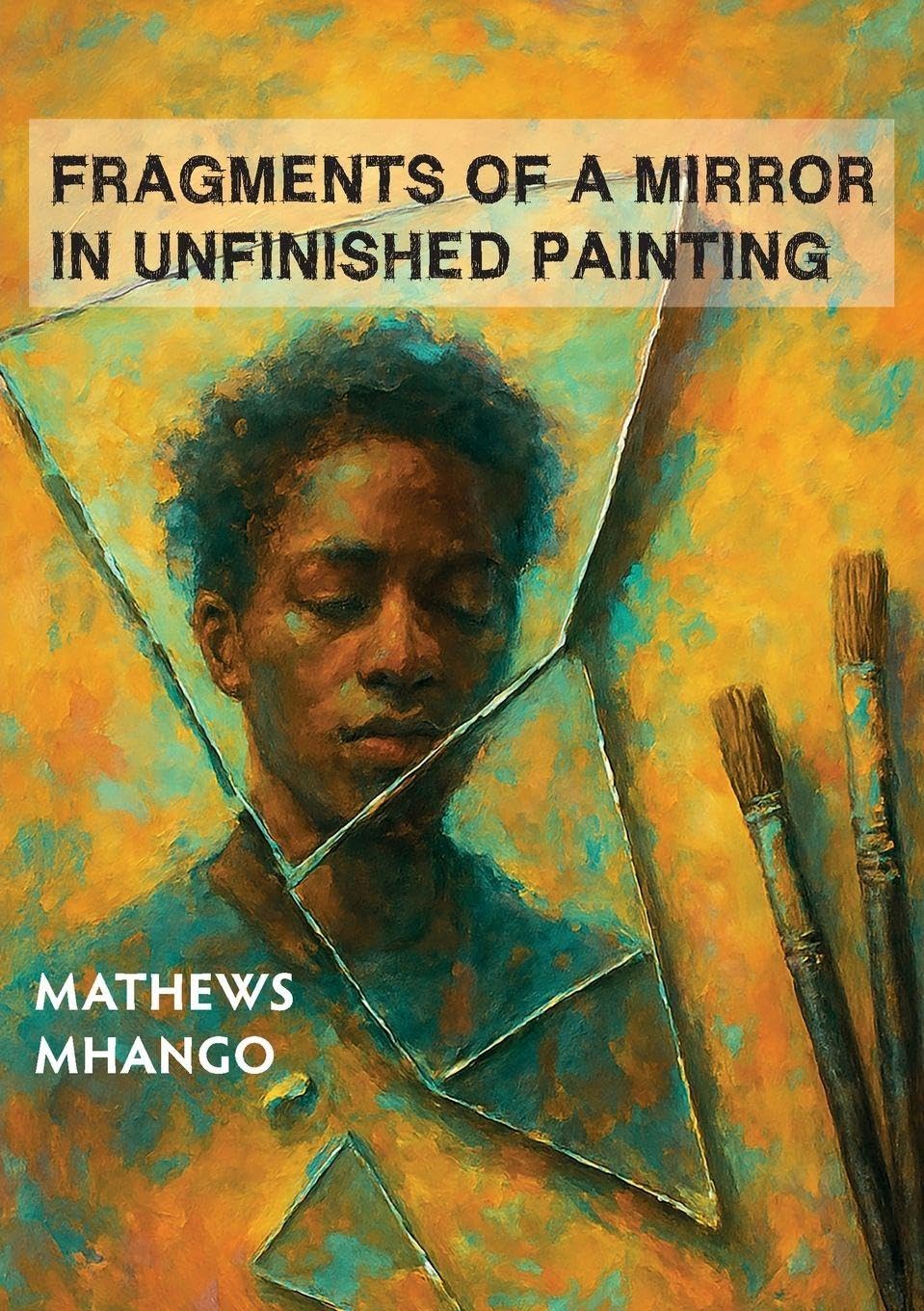 Fragments of a mirror in unfinished painting Poetry