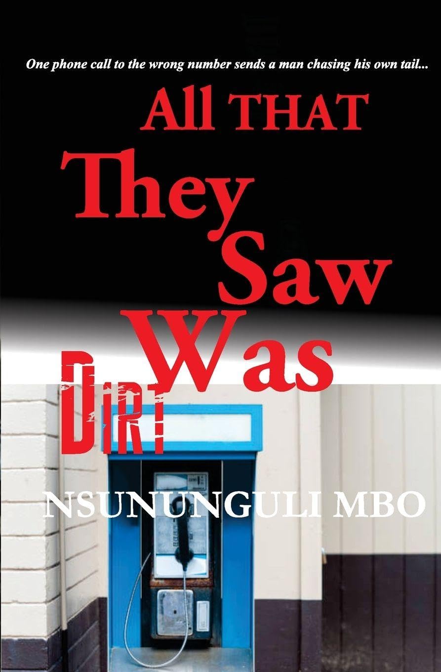 All That They Saw Was Dirt Contemporary literature