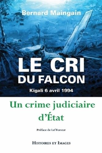 Le cri du falcon : un crime judiciaire d'état book