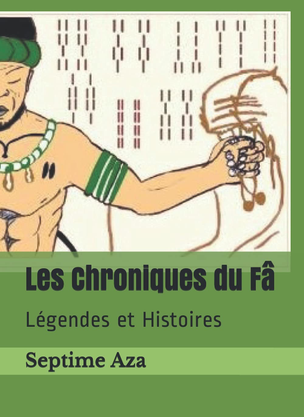 Les Chroniques du Fâ: Légendes et Histoires book
