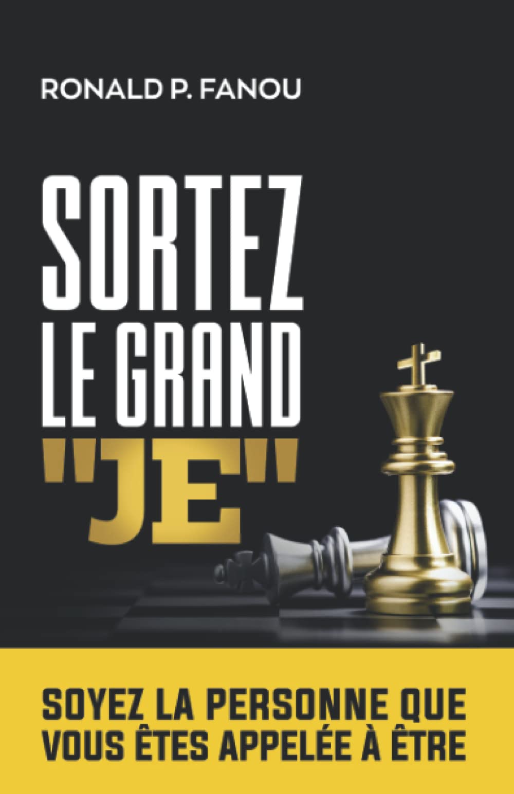Sortez le grand "Je": Soyez la personne que vous êtes appelée à être book