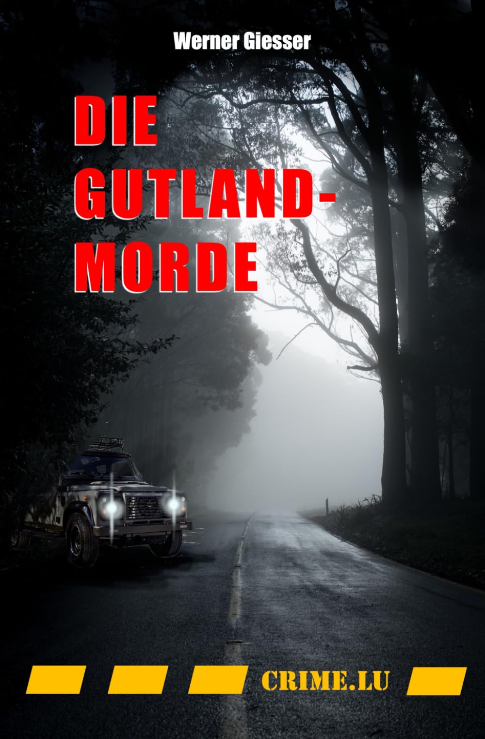 Die Gutland-Morde Detective & CSI