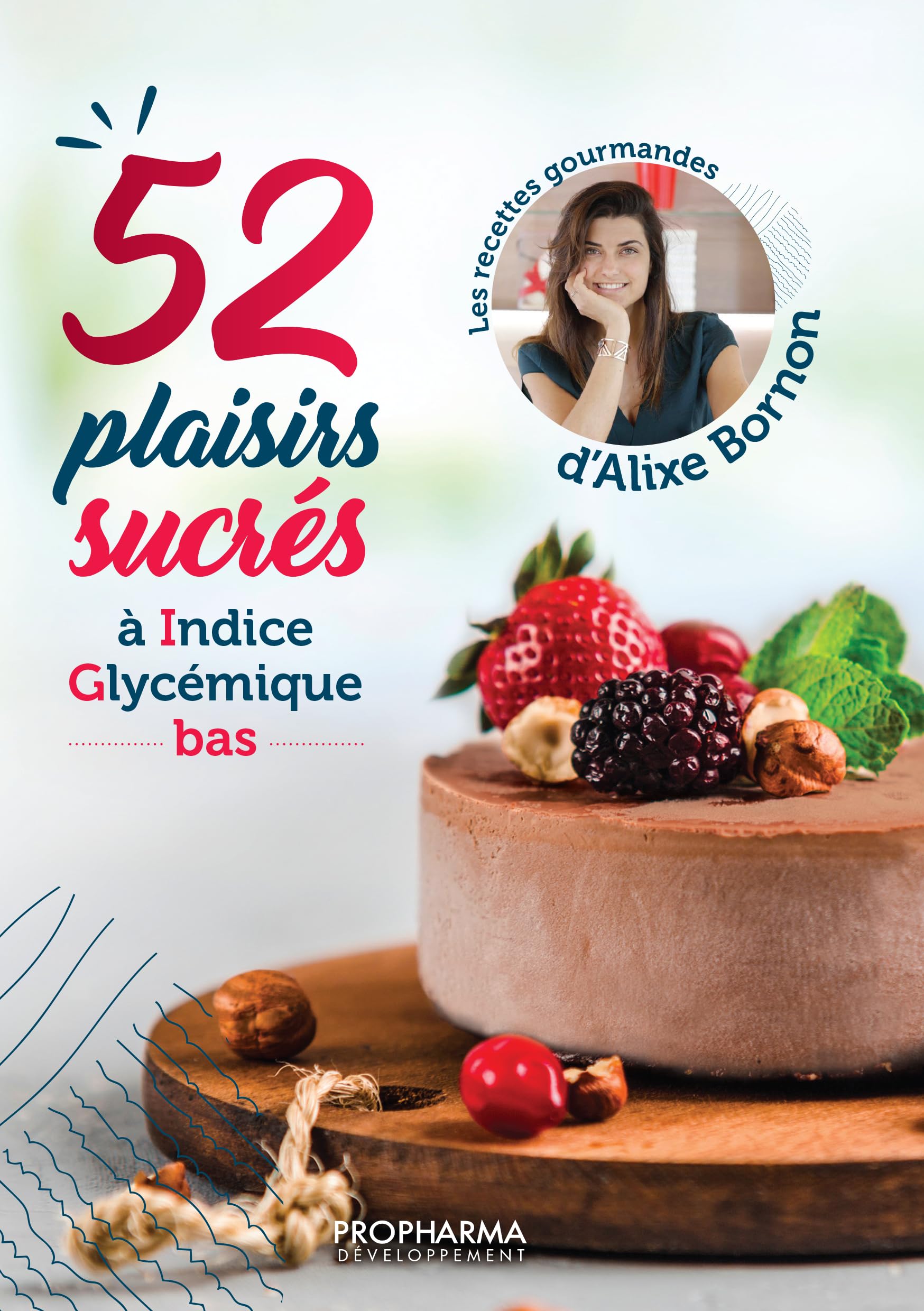 52 plaisirs sucrés à indice glycémique bas | IG bas | faible en glucides | recettes faciles et rapides pour équilibrer le diabéte Children's books
