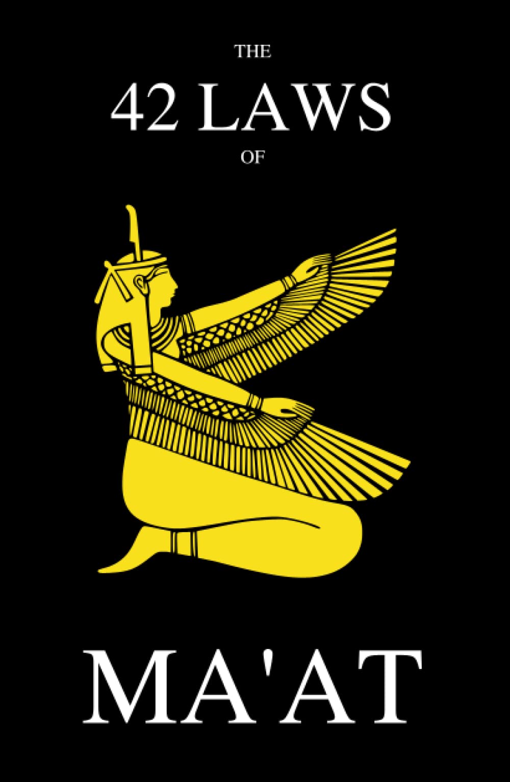 The 42 Laws of Ma'at Religion & Esotericism