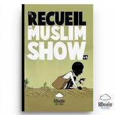 Le recueil du Muslim show. Vol. 4 book