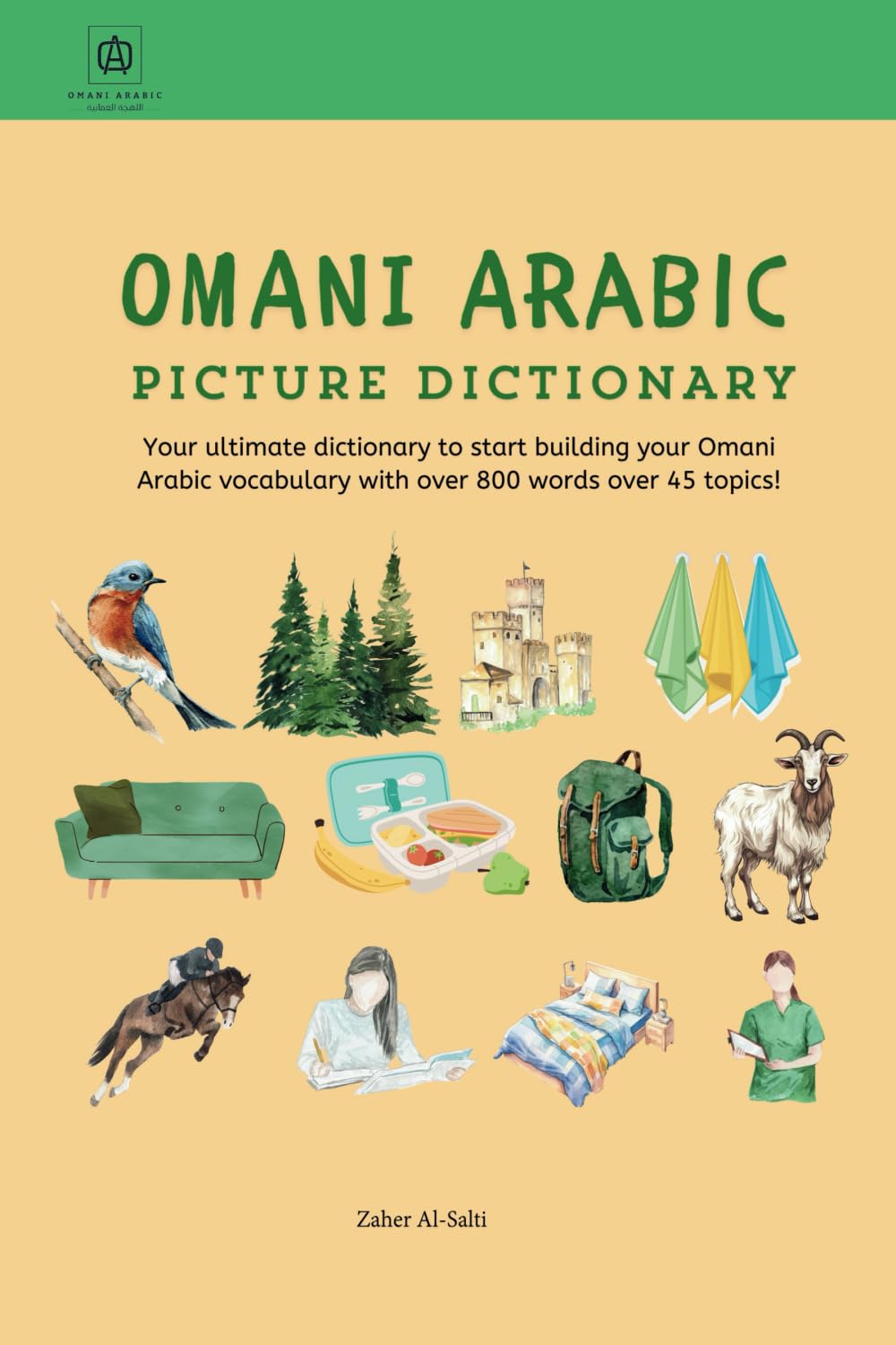 Omani Arabic Picture Dictionary: Your ultimate dictionary to start building your Omani Arabic vocabulary Study Guides