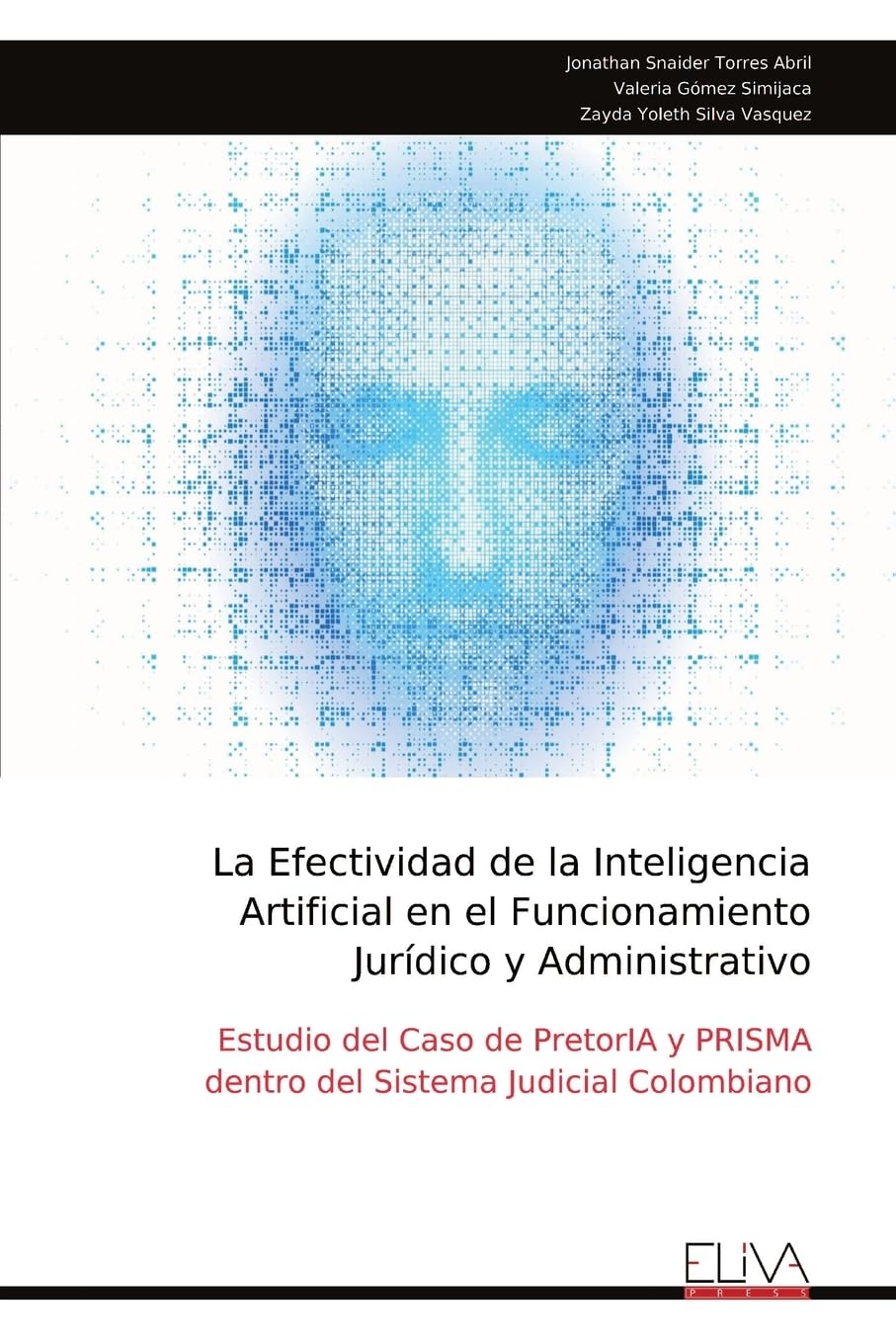 La Efectividad de la Inteligencia Artificial en el Funcionamiento Jurídico y Administrativo Law