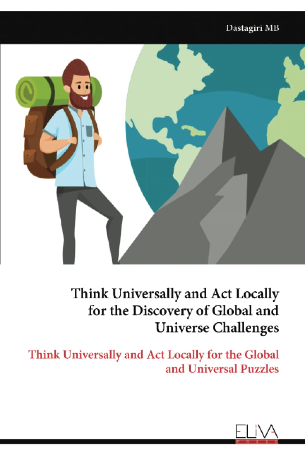 Think Universally and Act Locally for the Discovery of Global and Universe Challenges Natural Sciences