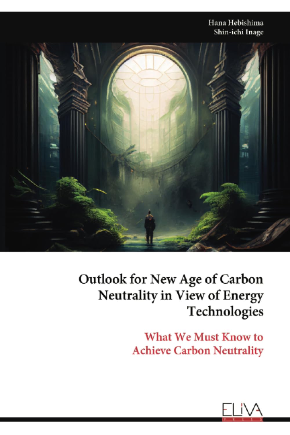 Outlook for New Age of Carbon Neutrality in View of Energy Technologies Computer Science