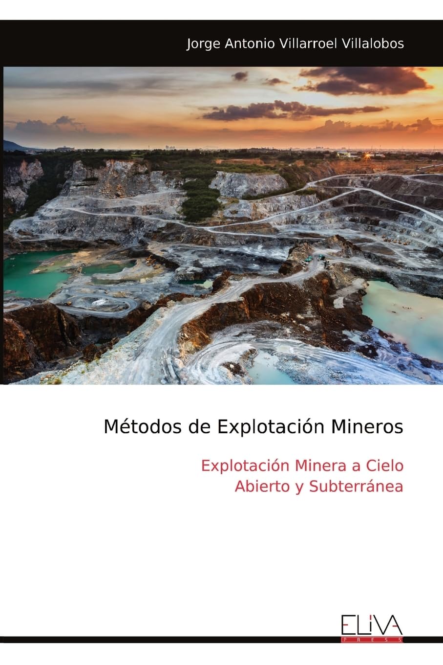Métodos de Explotación Mineros Business & Technology