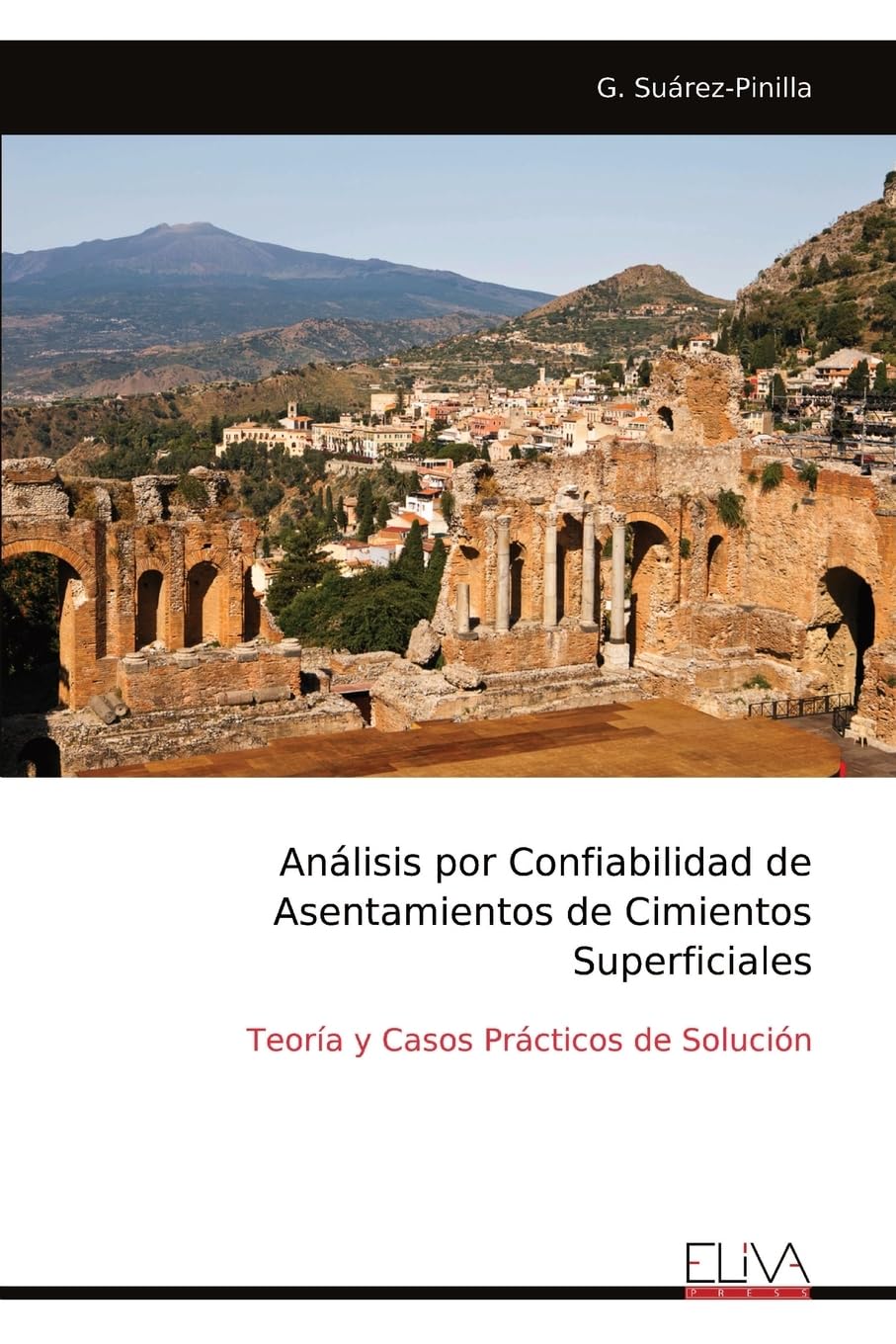 Análisis por Confiabilidad de Asentamientos de Cimientos Superficiales Media & Communication