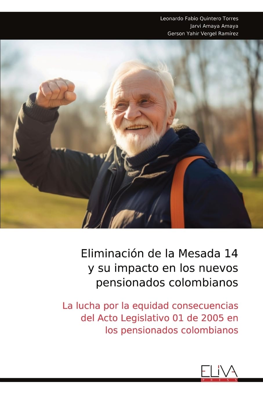 Eliminación de la Mesada 14 y su impacto en los nuevos pensionados colombianos Law