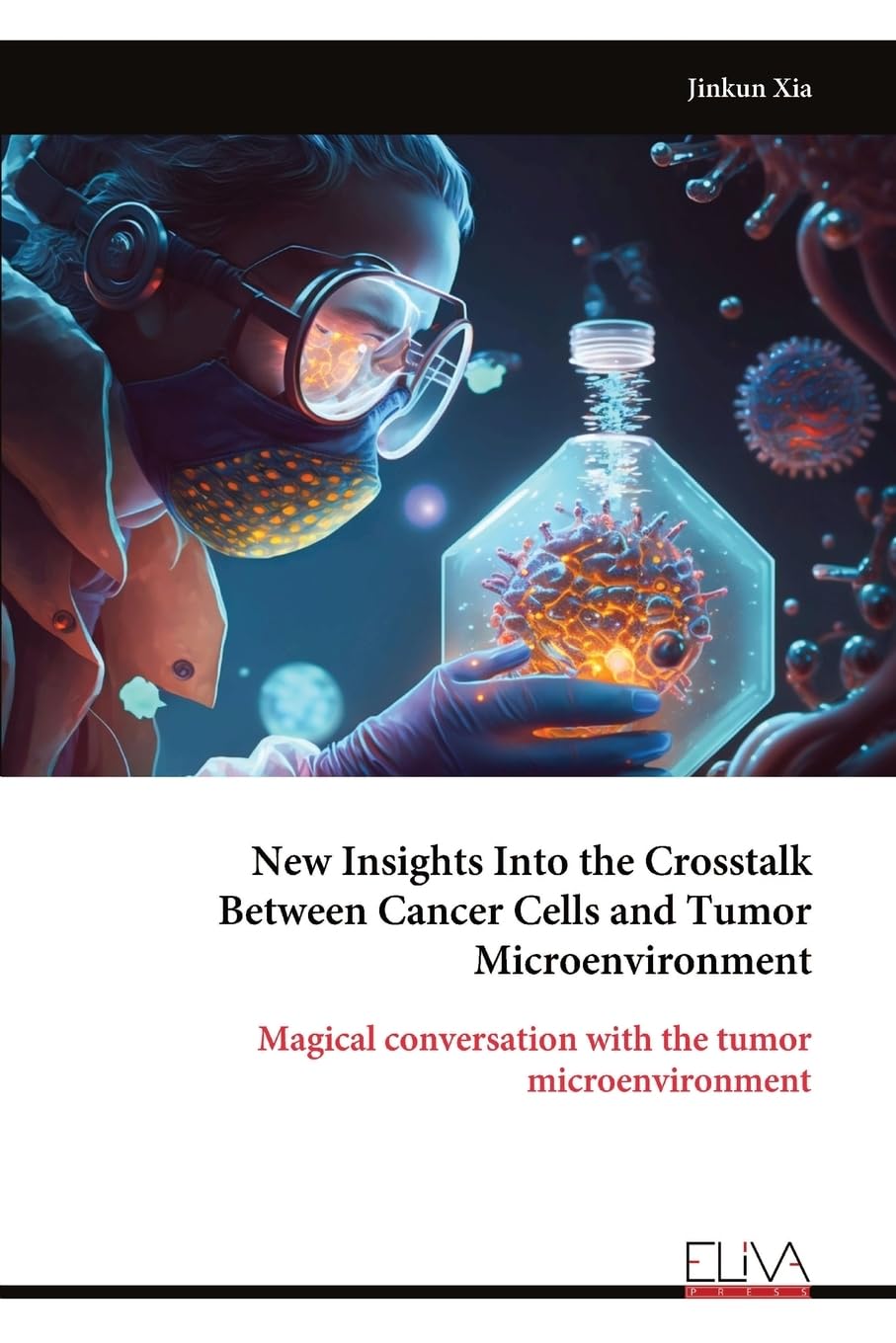 New Insights Into the Crosstalk Between Cancer Cells and Tumor Microenvironment Natural Sciences