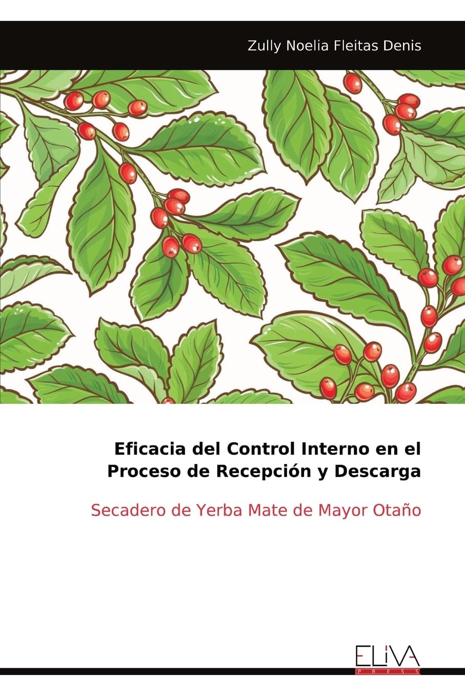 Eficacia del Control Interno en el Proceso de Recepción y Descarga Mathematics