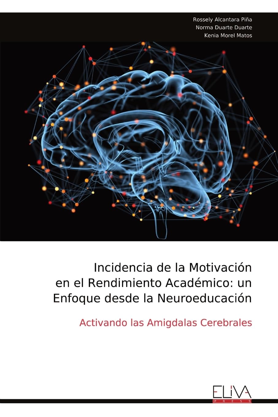 Incidencia de la Motivación en el Rendimiento Académico Learning & Reference