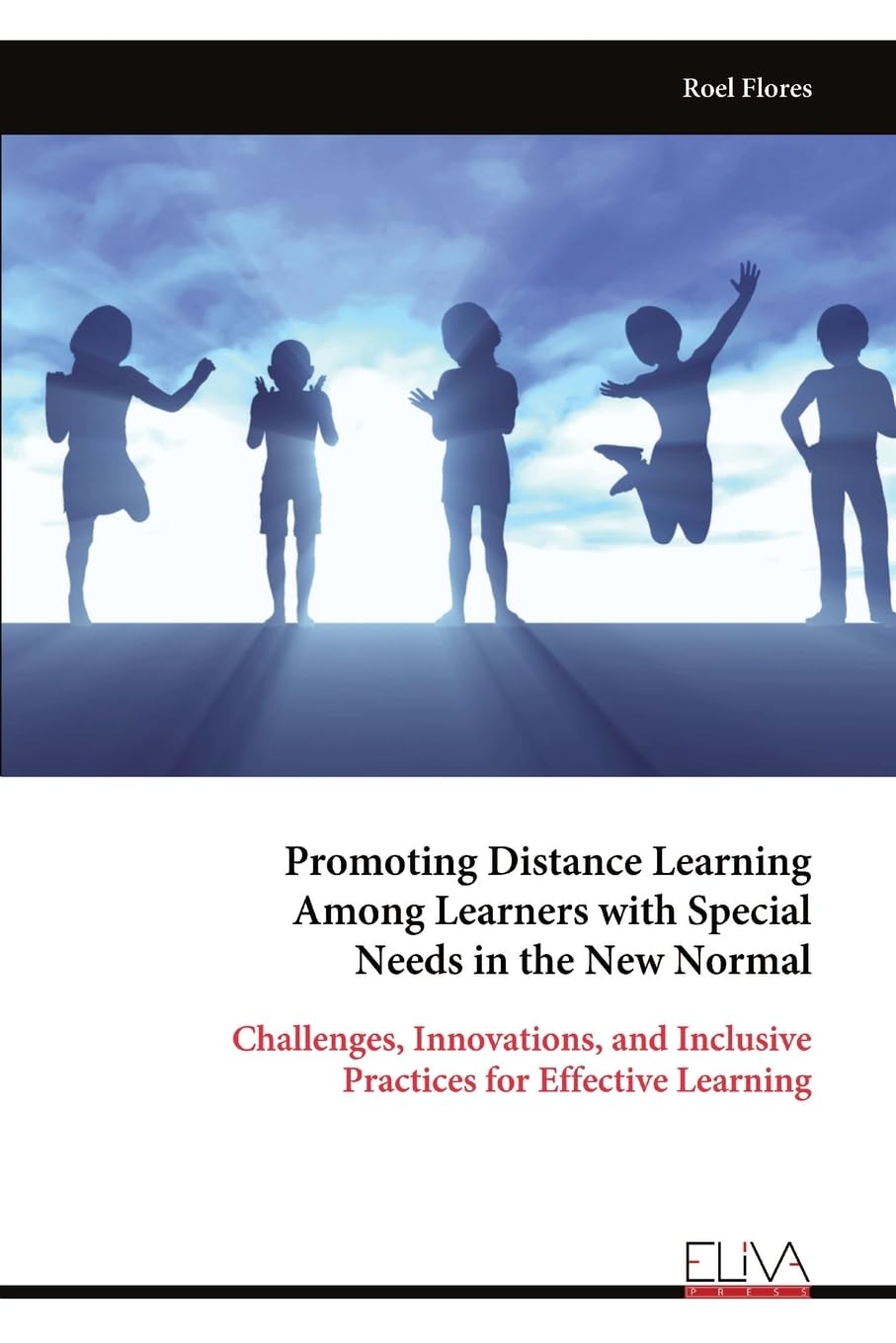 Promoting Distance Learning Among Learners with Special Needs in the New Normal Learning & Reference