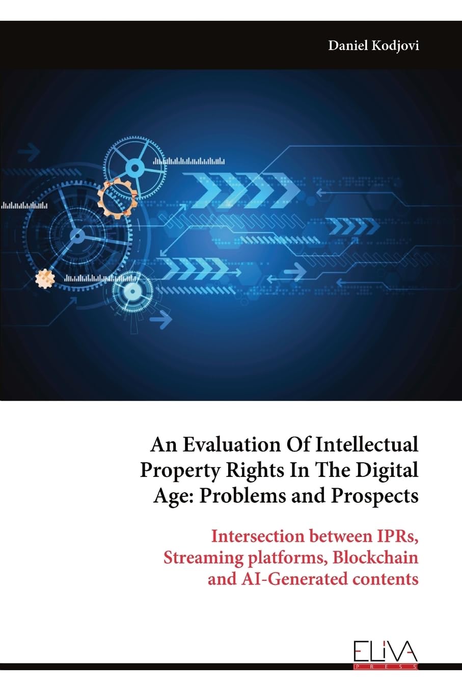 An Evaluation Of Intellectual Property Rights In The Digital Age Law