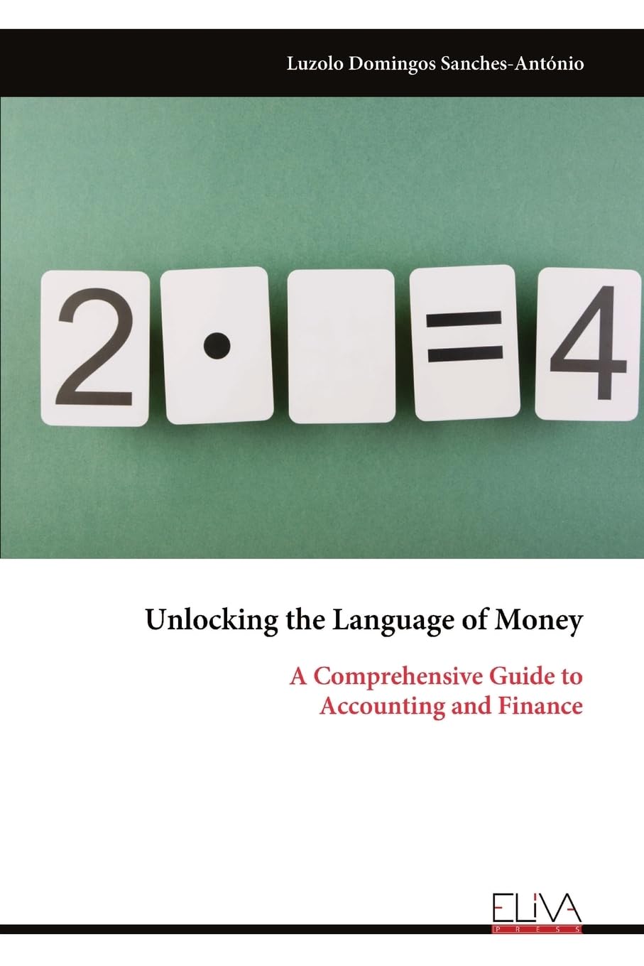 Unlocking the Language of Money Business & Technology
