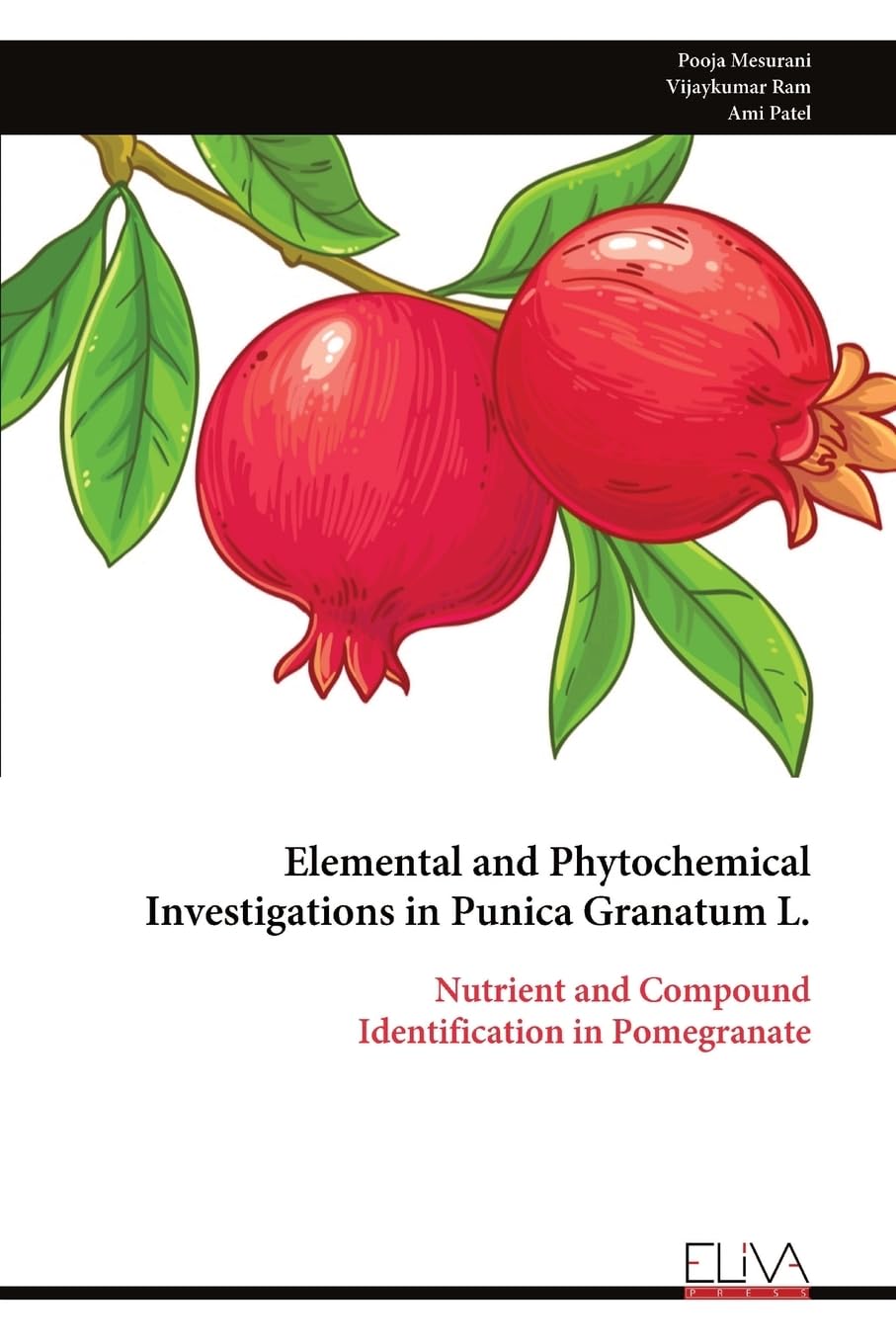 Elemental and Phytochemical Investigations in Punica Granatum L. Natural Sciences