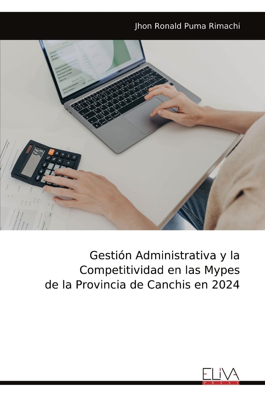 Gestión Administrativa y la Competitividad en las Mypes de la Provincia de Canchis en 2024 Business, Finance & Career
