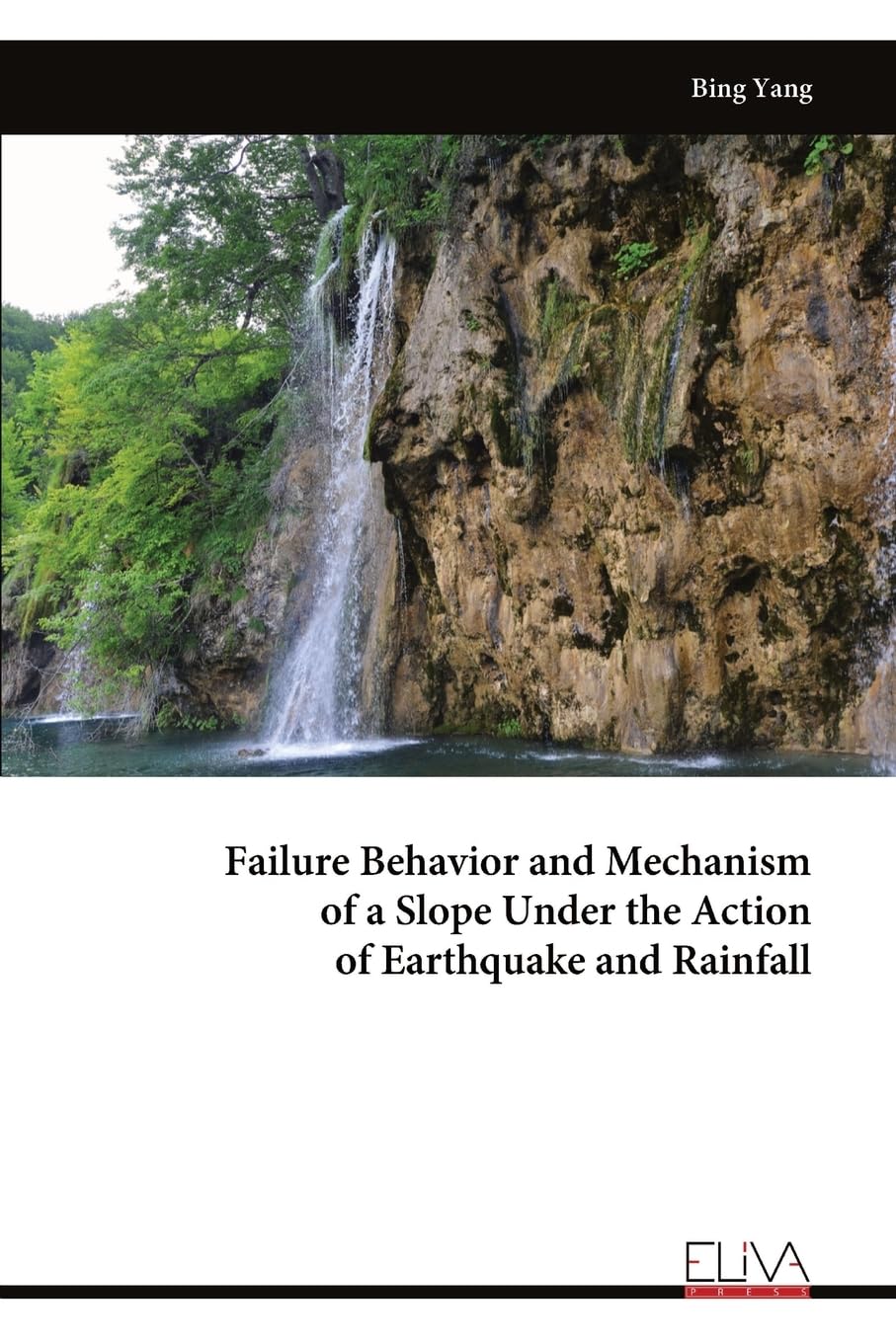 Failure Behavior and Mechanism of a Slope Under the Action of Earthquake and Rainfall Media & Communication