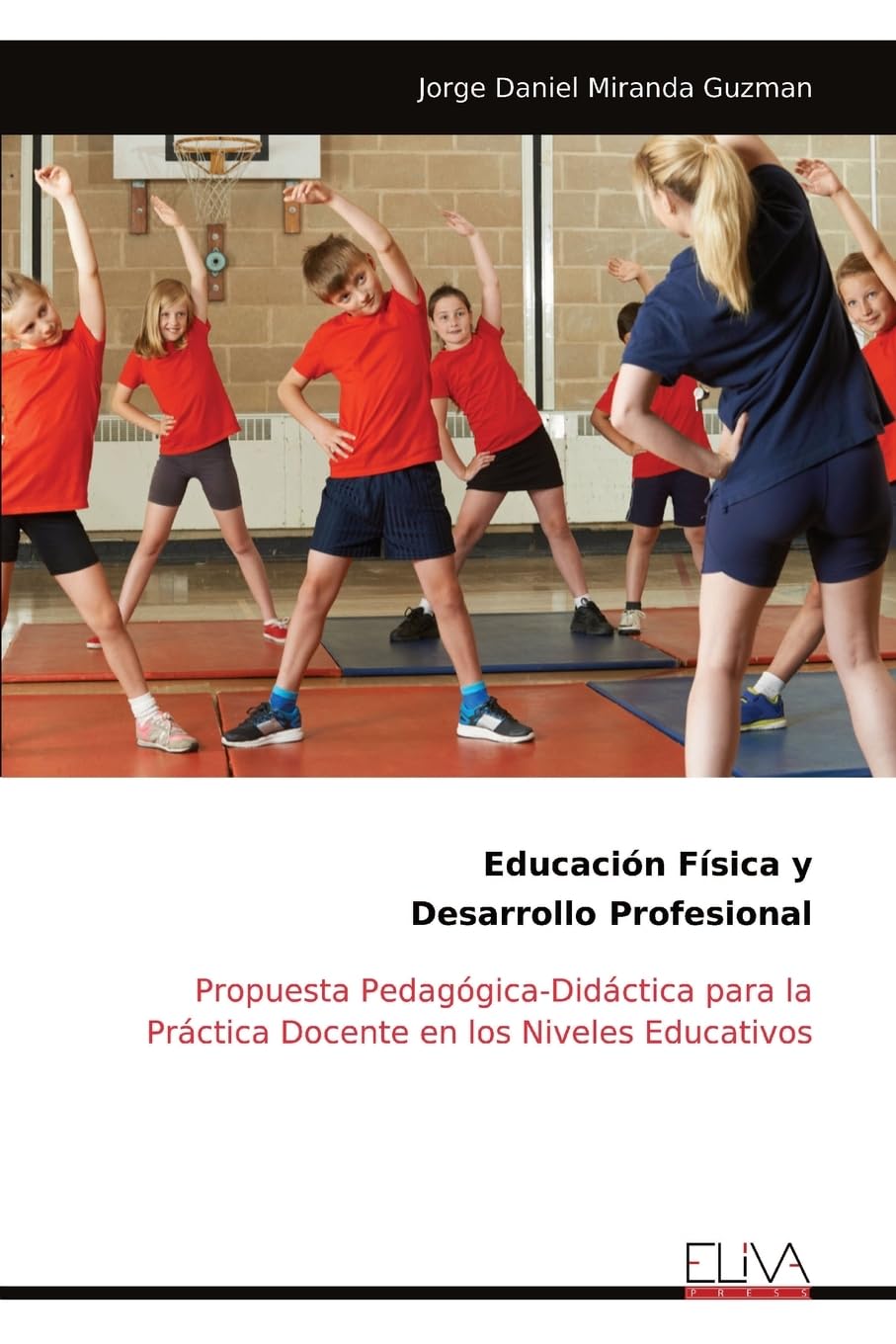 Educación Física y Desarrollo Profesional Learning & Reference