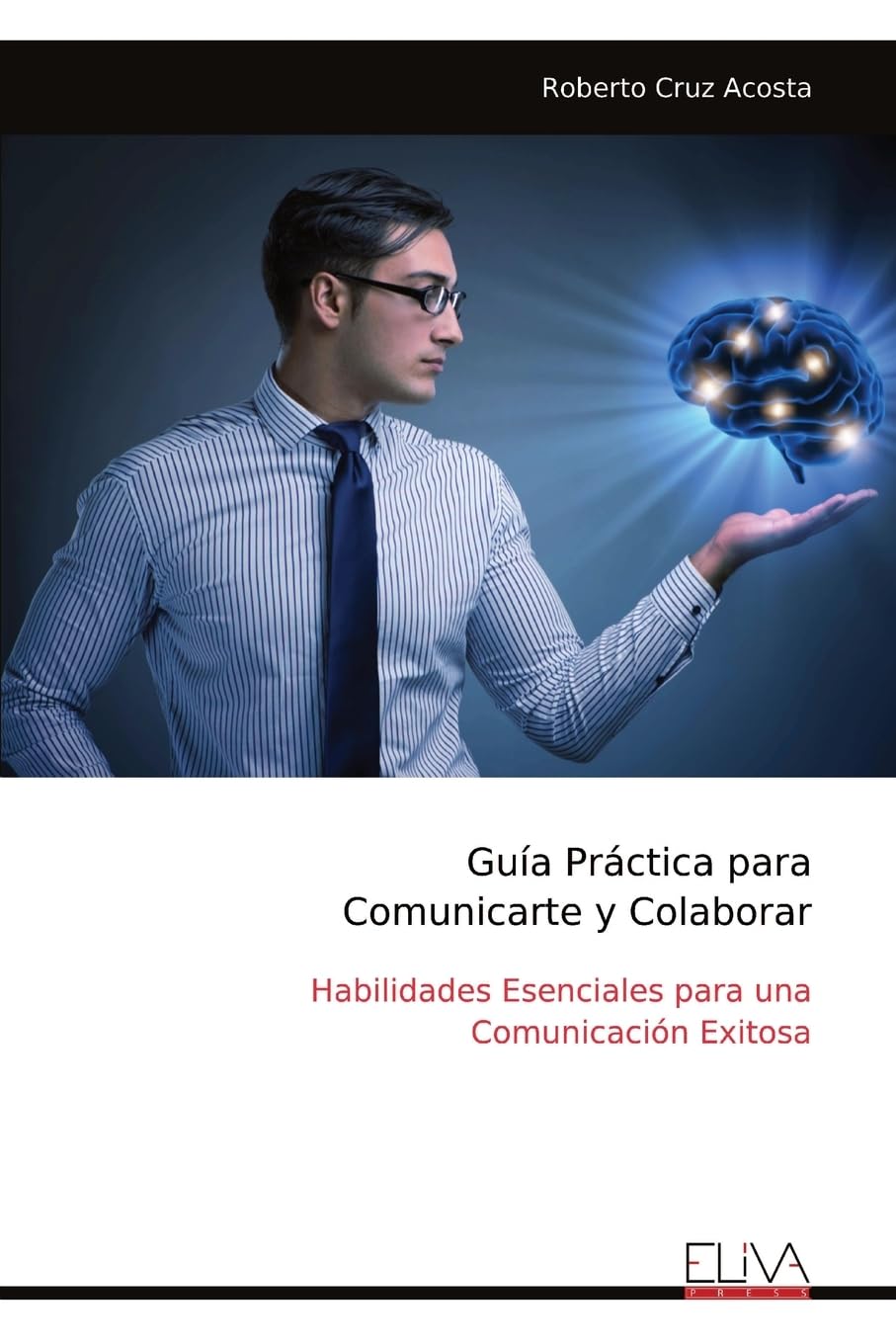 Guía Práctica para Comunicarte y Colaborar Books